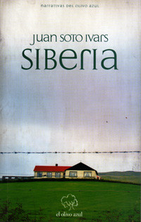 Juan Soto Ivars. “Siberia”.