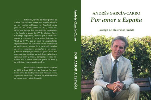 Andrés García Carro, escritor, nos habla de su nuevo libro, Por amor a España