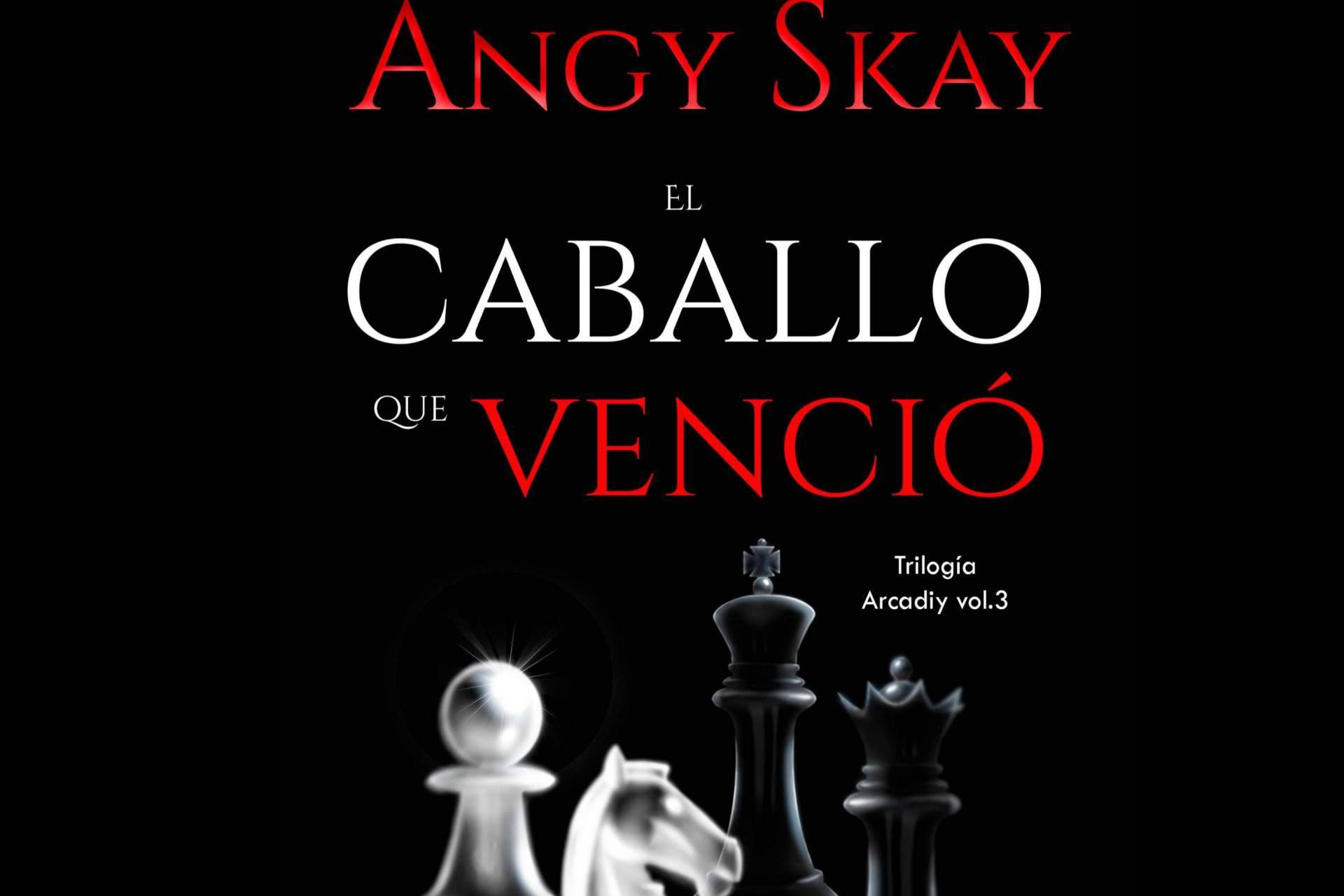  'El Caballo que venció' de Angy Skay, un libro de acción, romance y villanos 