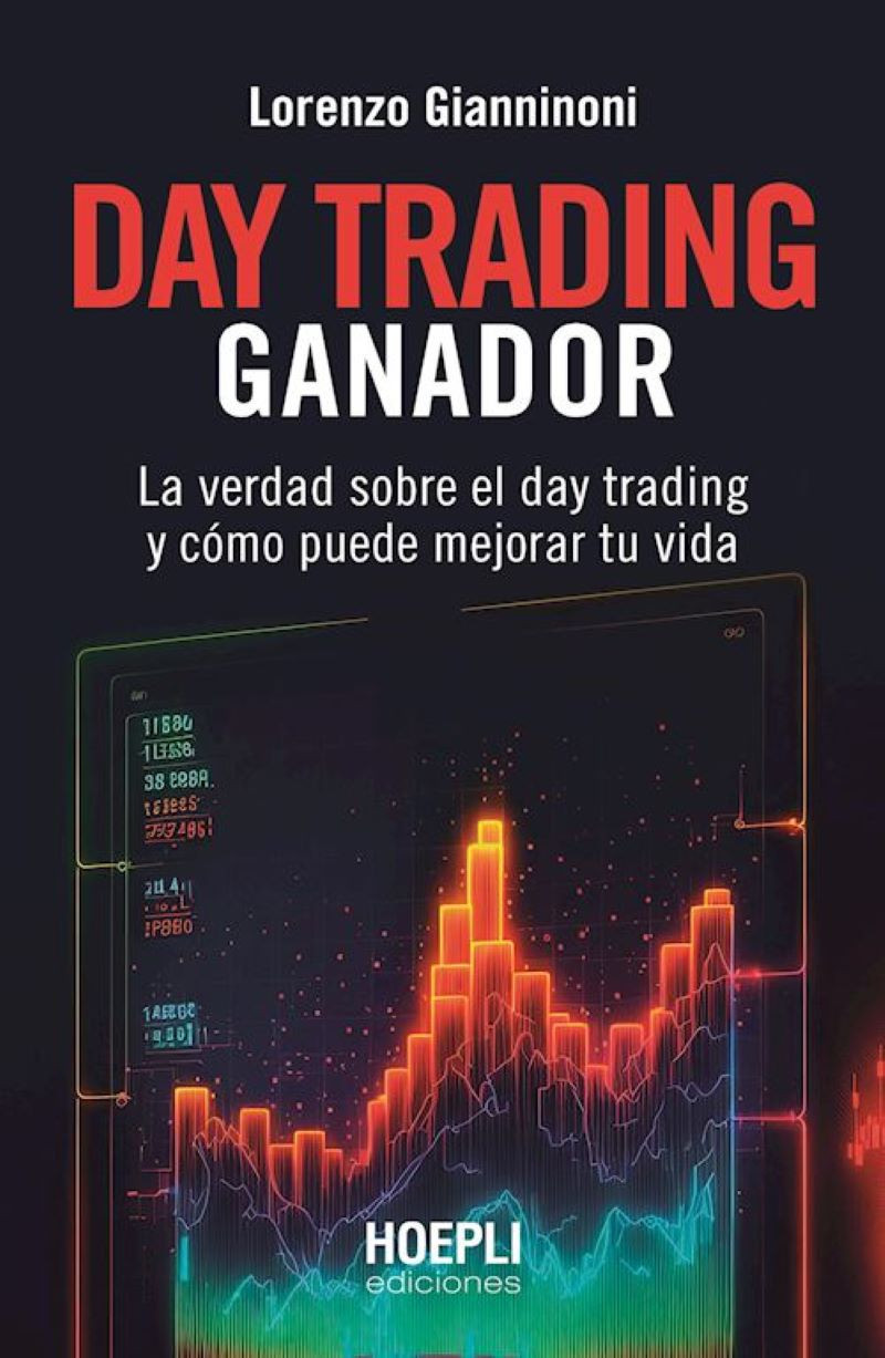  Lorenzo Gianninoni, 'Day Trading Ganado': La verdad sobre el day trading y cómo puede mejorar tu vida 
