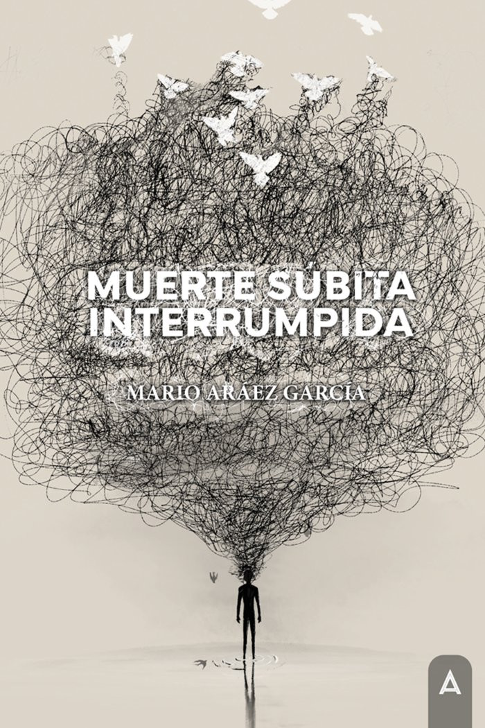  «Muerte súbita interrumpida», un poemario de Mario Aráez sobre la salud mental 
