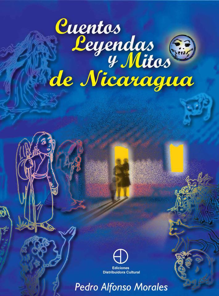 Cuentos Leyendas Y Mitos De Nicaragua