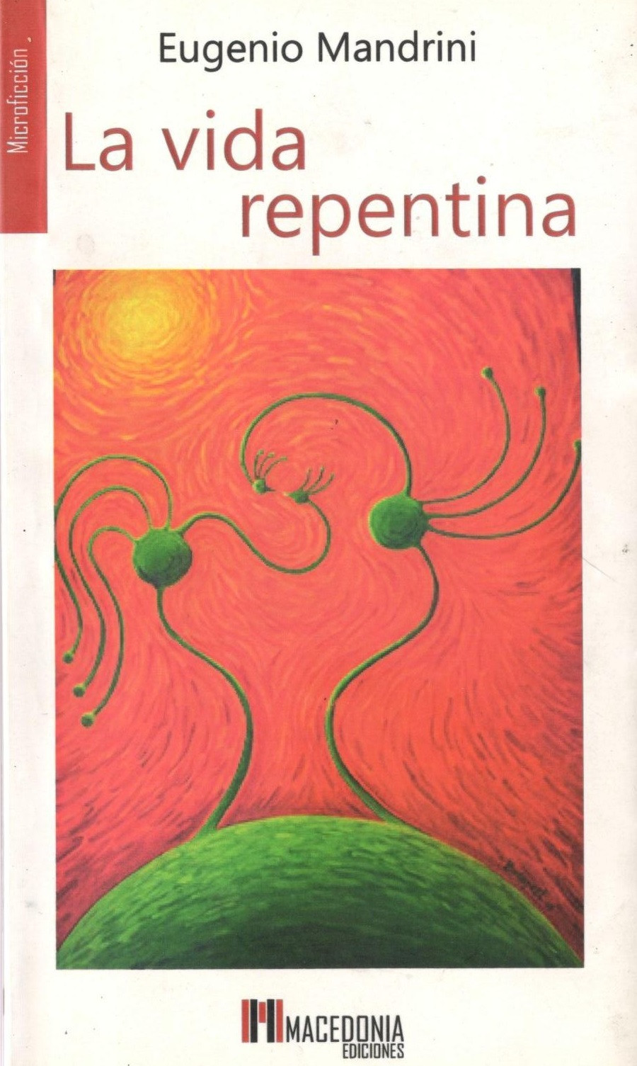 Libro Mandrini 5   La vida repentina