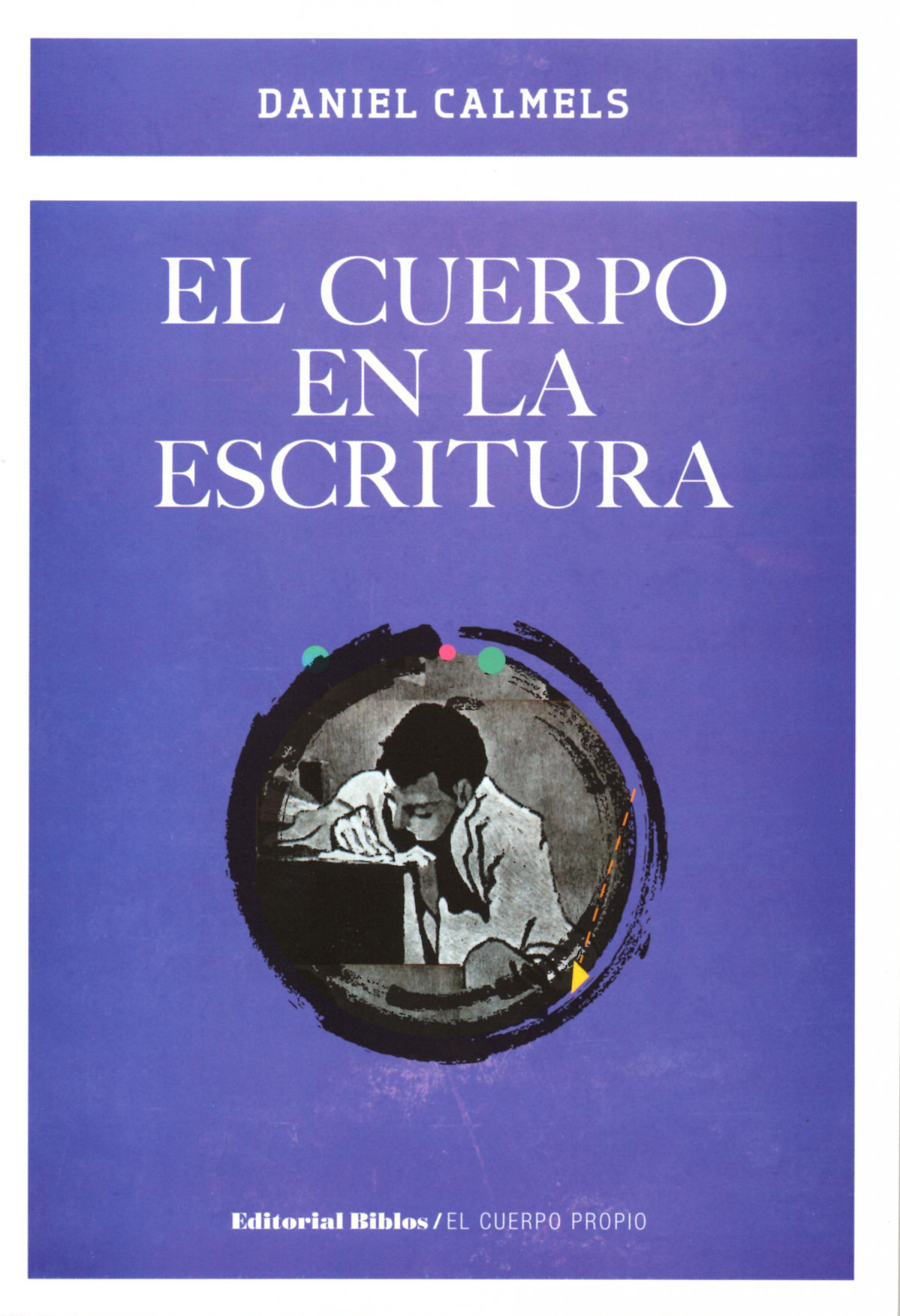 Libro Calmels 3 El cuerpo en la escritura