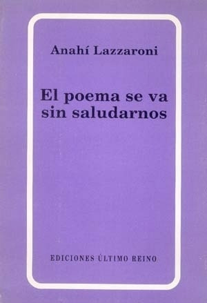 Libro Lazzaroni 1   El poema se va sin saludarnos